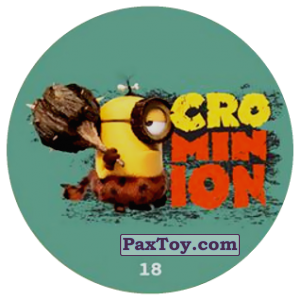 PaxToy.com  Фишка / POG / CAP / Tazo 18 CROMINION из Chipicao: Minions