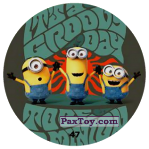 PaxToy.com - 47 ITS A GROOVE DAY TO BE THE MINION из Chipicao: Minions