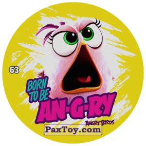 PaxToy.com  Фишка / POG / CAP / Tazo 63 BORN TO BE AN-G-RY из Chipicao: Angry Birds 2017