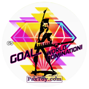 PaxToy.com  Фишка / POG / CAP / Tazo 63 GOAL WORLD DOMINATIONI из Chipicao: Despicable Me 3