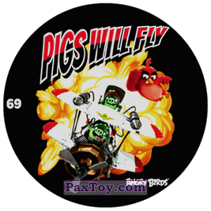 PaxToy.com  Фишка / POG / CAP / Tazo 69 PIGS WILL FLY из Chipicao: Angry Birds 2017