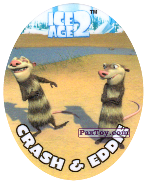 PaxToy.com - 01 CRASH & EDDIE из Cheetos: Ice Age 2