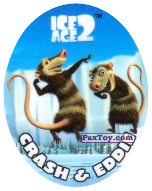 PaxToy.com 03 CRASH & EDDIE из Cheetos: Ice Age 2