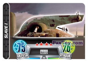 PaxToy.com 073 Slave I из Topps: Star Wars Force Attax Heroes y Villanos from Continente