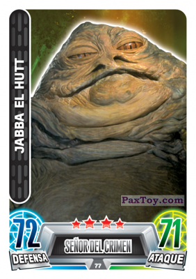 PaxToy.com  Карточка / Card 077 Jabba El Hutt из Carrefour: Star Wars Heroes y Villanos Force Attax