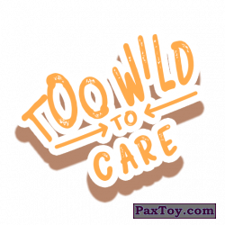 PaxToy 18 Too Wild To Care