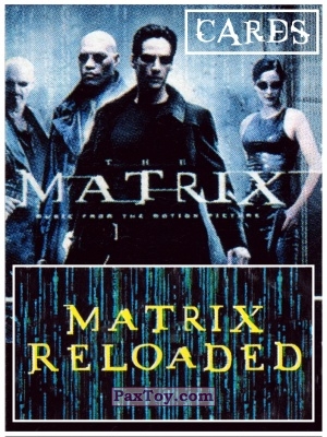 PaxToy Start: Matrix Reloaded