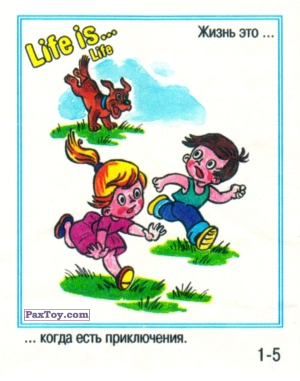 PaxToy.com Life is... Life - 1-5 из Меньшевик: Life is... Life